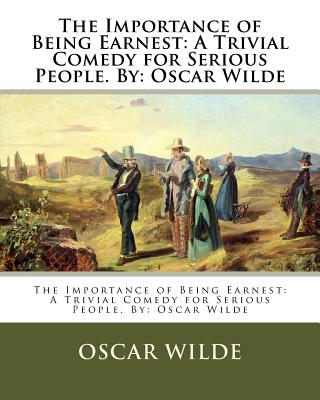 The Importance of Being Earnest