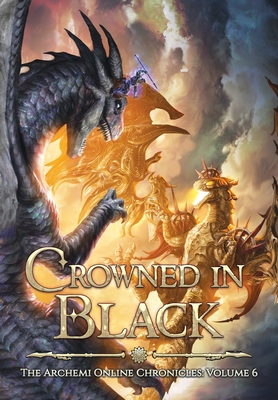 Crowned in Black: A LitRPG Dragonrider Adventure Cover Image