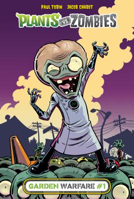 Plants vs. Zombies Volume 3: Bully For You by Paul Tobin