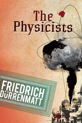 The Physicists: A Comedy in Two Acts Cover Image