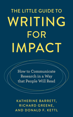 The Little Guide to Writing for Impact: How to Communicate Research in a Way That People Will Read Cover Image