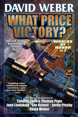 What Price Victory? (Worlds of Honor (Weber) #7)