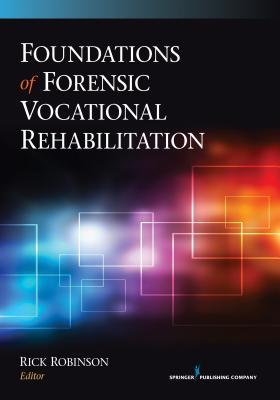Foundations of Forensic Vocational Rehabilitation Cover Image