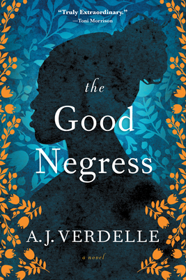 The Good Negress: A Novel Cover Image