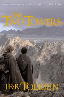 The Two Towers: Being the Second Part of The Lord of the Rings (Paperback)