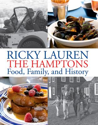 The Hamptons: Food, Family, and History By Ricky Lauren Cover Image