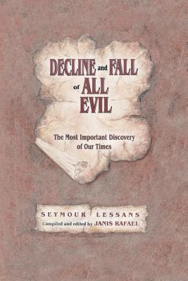 Decline and Fall of All Evil: The Most Important Discovery of Our Times cover