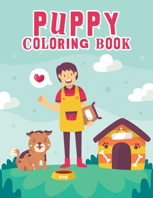 Download Puppy Coloring Book Puppies Coloring Book Baby Animals Coloring Book Dogs Coloring Book Animals Coloring Book Stress Relieving And Rel Paperback Brain Lair Books