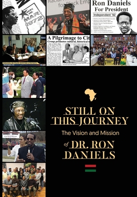 Still On this Journey: The Vision and Mission of Dr. Ron Daniels Cover Image