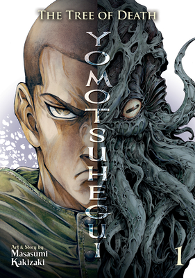 The Tree of Death: Yomotsuhegui Vol. 1 (Yomotsuhegui: Scions of the Underworld #1) Cover Image