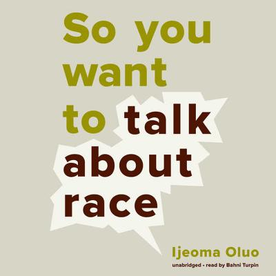 So You Want to Talk about Race Cover Image