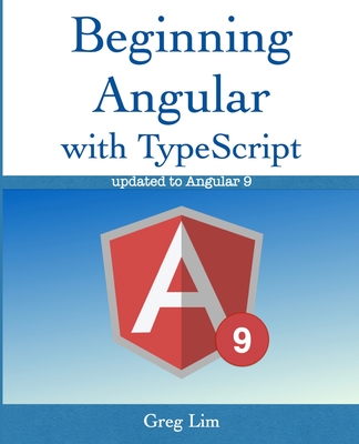 Beginning Angular with Typescript By Greg Lim Cover Image