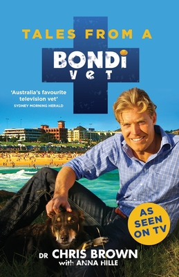 Tales from a Bondi Vet: An international hit TV series Cover Image