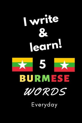 Notebook: I write and learn! 5 Burmese words everyday, 6