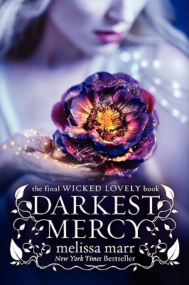 Darkest Mercy (Wicked Lovely #5) Cover Image