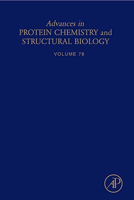 Advances in Protein Chemistry and Structural Biology: Volume 78 Cover Image