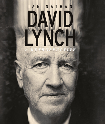 David Lynch: A Retrospective Cover Image