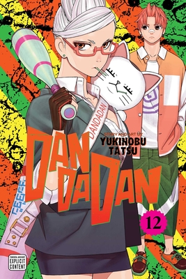 Dandadan, Vol. 12 By Yukinobu Tatsu Cover Image