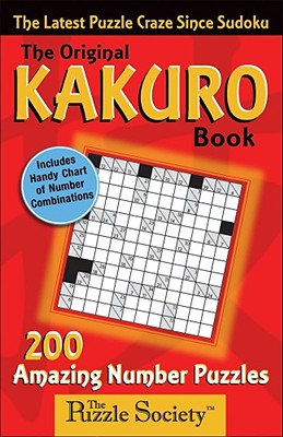 Download The Original Kakuro Book The Latest Puzzle Craze Since Sudoku Paperback Porter Square Books