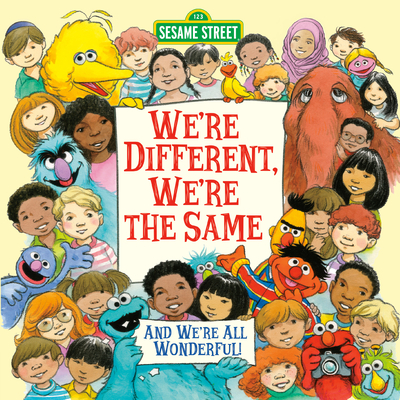 We're Different, We're the Same (Sesame Street) (Pictureback(R)) Cover Image