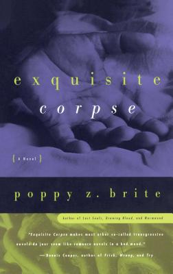 Exquisite Corpse By Poppy Z. Brite Cover Image