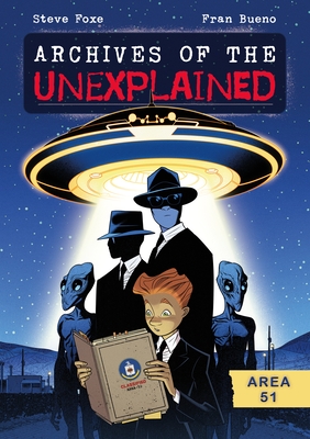Archives of the Unexplained: Area 51 | Cincy Book Rack