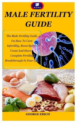 Natural Fertility: The Essential Guide to Improving Your Fertility