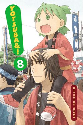 Yotsuba&!, Vol. 8 By Kiyohiko Azuma (Created by), Amy Forsyth (Translated by) Cover Image