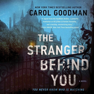 The Stranger Behind You By Carol Goodman, Samantha Desz (Read by) Cover Image