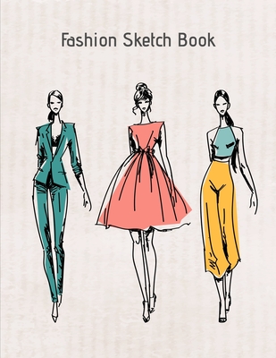 Fashion Sketch Book: My Fashion Design Illustration Workbook, Croquis Templates and Model Draft Sketchpad 8.5x11 inches By Fashion Creative Lim(∞) Cover Image