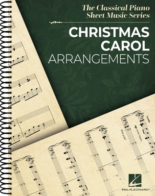 Christmas Carol Arrangements: Classical Piano Sheet Music Series  Cover Image