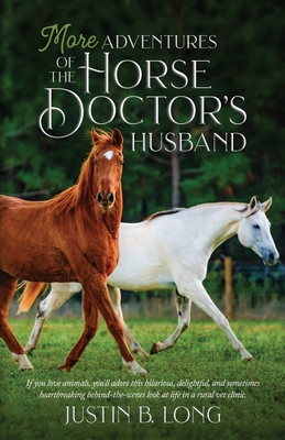 More Adventures of the Horse Doctor's Husband