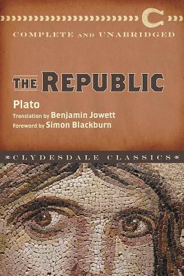 The Republic By Plato, Simon Blackburn (Foreword by), Benjamin Jowett (Translated by) Cover Image