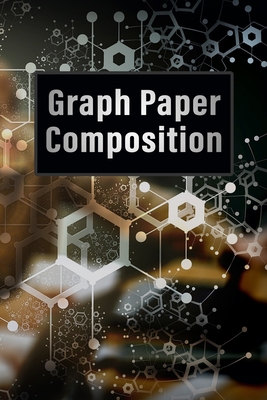Graph Paper Composition Notebook: Grid Paper Notebook, 5 Squares per inch, 120 Pages (Small, 6x9): Graph Paper Composition Notebook: Quad Ruled 5x5, G Cover Image