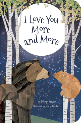I Love You More and More By Nicky Benson, Jonny Lambert (Illustrator) Cover Image