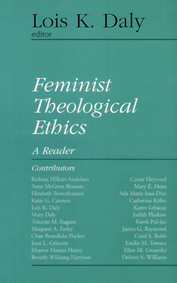 Feminist Theological Ethics: A Reader (Library of Theological Ethics) Cover Image