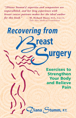 Recovering from Breast Surgery: Exercises to Strengthen Your Body and Relieve Pain Cover Image