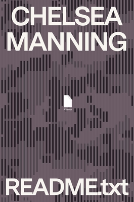 README.txt: A Memoir By Chelsea Manning Cover Image