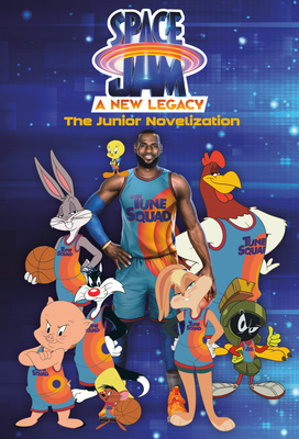 Space Jam: A New Legacy: The Junior Novelization (Space Jam: A New Legacy) By David Lewman Cover Image