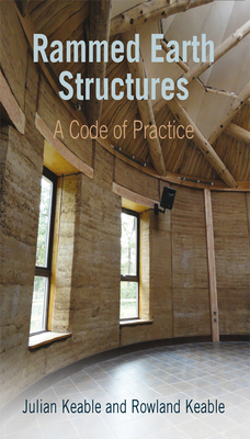 Rammed Earth Structures: A Code of Practice Cover Image