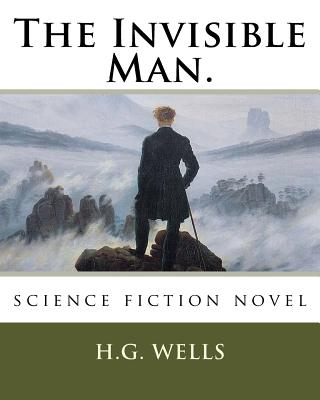 The Invisible Man.