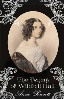 The Tenant of Wildfell Hall By Anne Bronte Cover Image