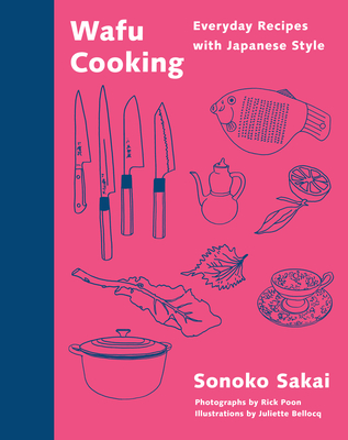 Wafu Cooking: Everyday Recipes with Japanese Style: A Cookbook Cover Image
