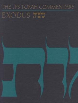 The JPS Torah Commentary: Exodus (JPS Torah Commentary ) Cover Image