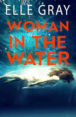Woman in the Water (Pax Arrington Mystery #3)
