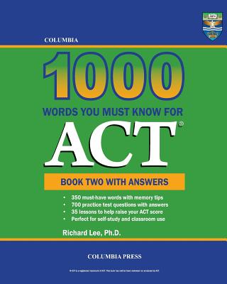 Columbia 1000 Words You Must Know for ACT: Book Two with Answers Cover Image
