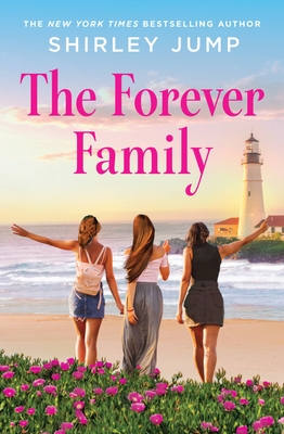 The Forever Family (Harbor Cove #2) By Shirley Jump Cover Image