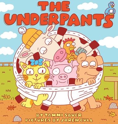 The Underpants By Tammi Sauer, Joren Cull (Illustrator) Cover Image