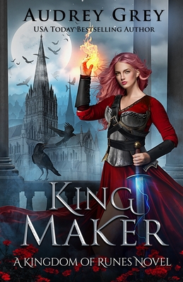 King Maker (Kingdom of Runes #3)