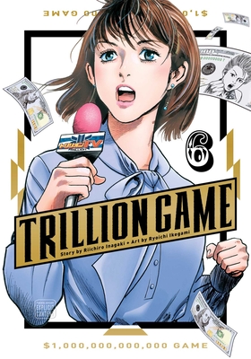 Trillion Game, Vol. 6 (Paperback) | Skylight Books